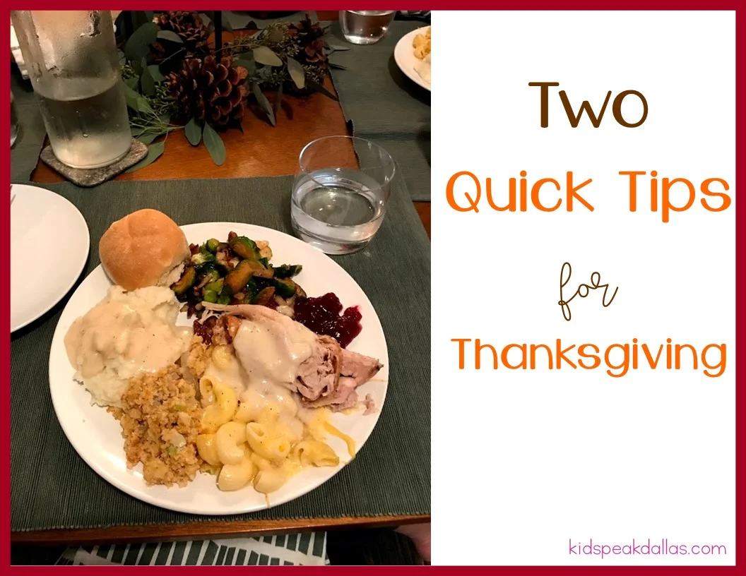 Two Quick Tips for Thanksgiving
