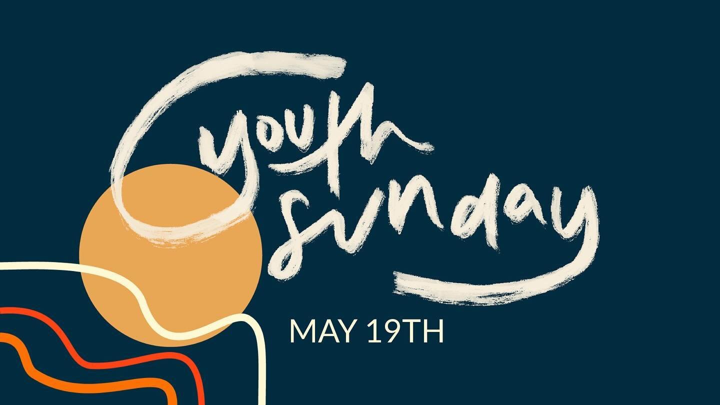 YOUTH SUNDAY &amp; GRADUATION SUNDAY! 👨&zwj;🎓 
On May 19th come be a part of serving and leading our church family in corporate worship! Whether it&rsquo;s through greeting and welcoming people, serving them coffee, helping in nursery or SPLASH, or