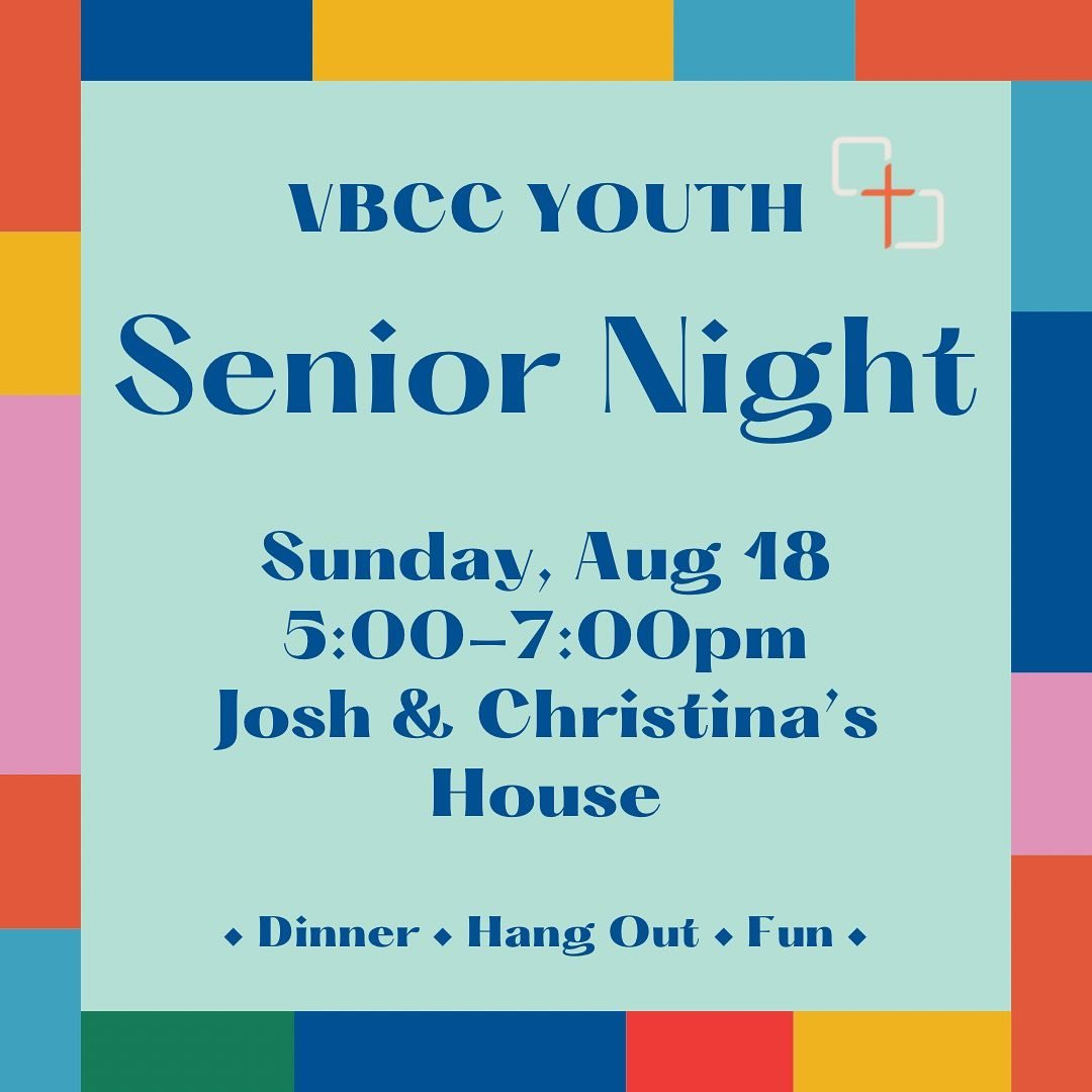 High school seniors, you&rsquo;re invited to the second Senior Night at Josh and Christina&rsquo;s house THIS Sunday, Aug 18 from 5:00-7:00pm. We&rsquo;ll eat dinner, catch up on life, play games, and create a safe space where we can talk about hard 