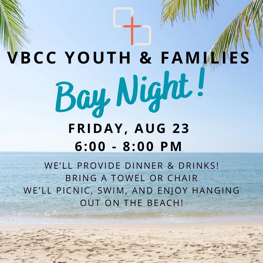 Our last Youth Group event of the summer 🥲

Come out! Bring your whole family or come solo! We&rsquo;ll provide dinner and drinks! Bring your frisbee, football, volleyball, spike ball, or kuub, and let&rsquo;s enjoy one last evening at the bay toget