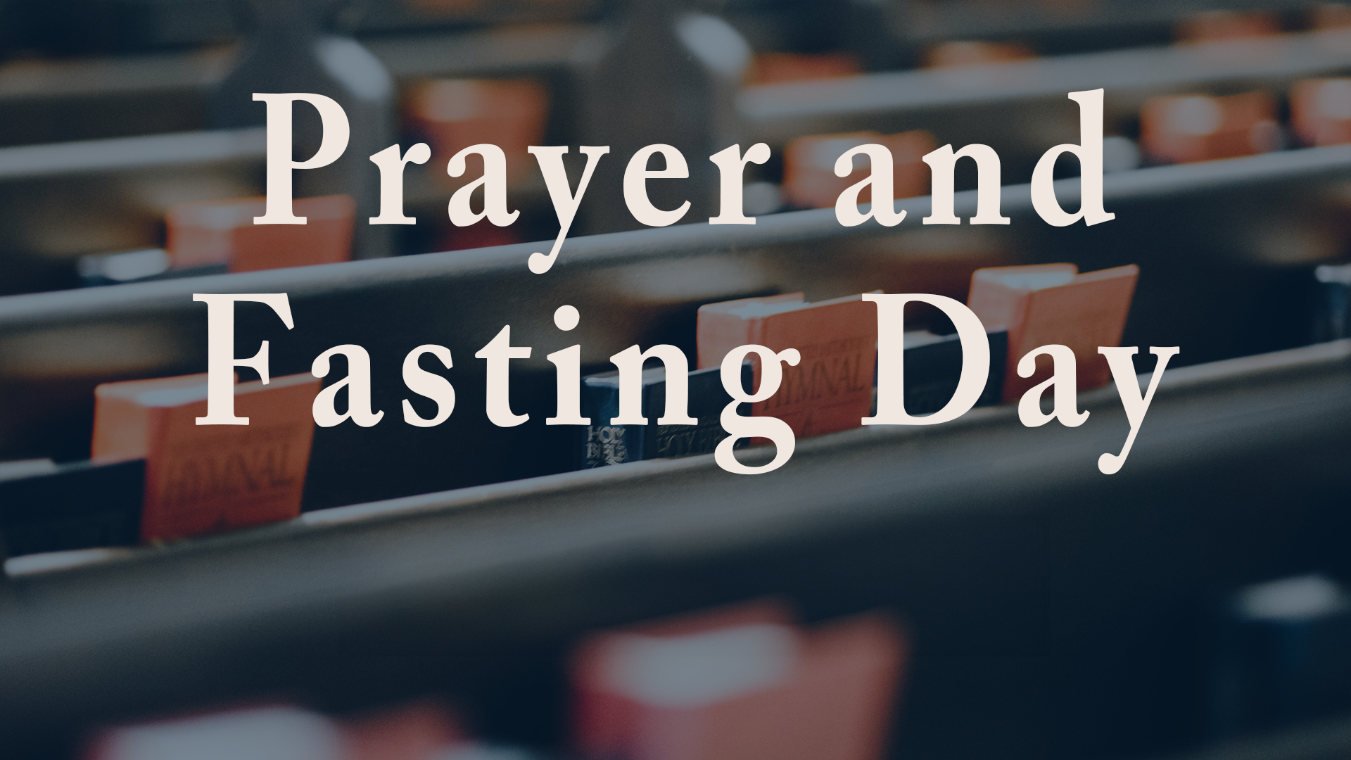 Prayer and Fasting Day