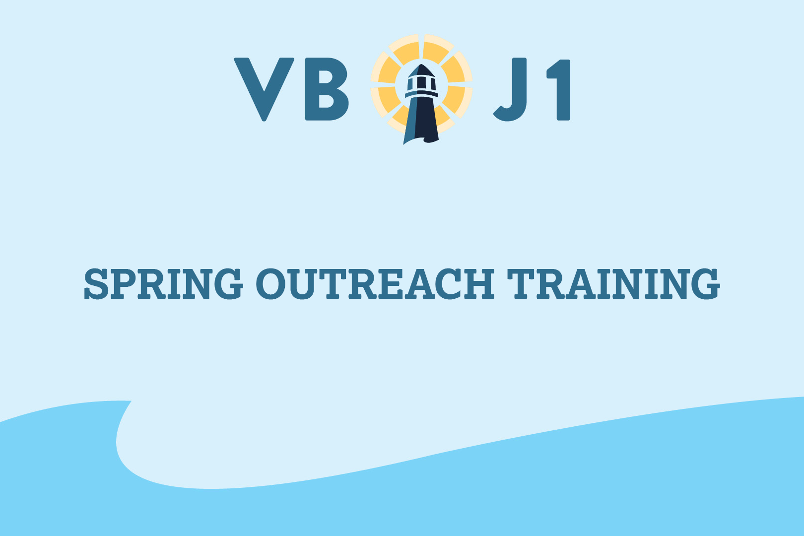 J1 Spring Outreach Training