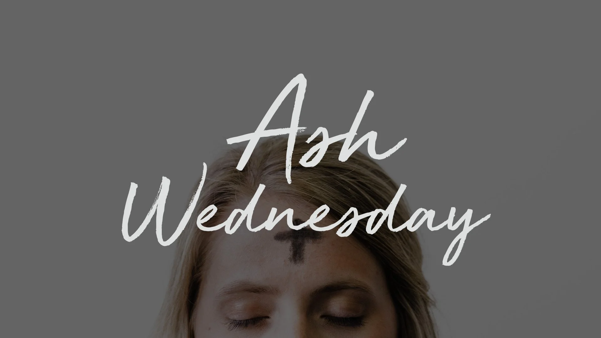 Ash Wednesday Service