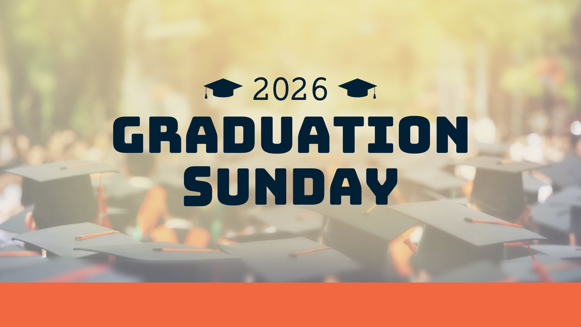 Graduation Sunday 