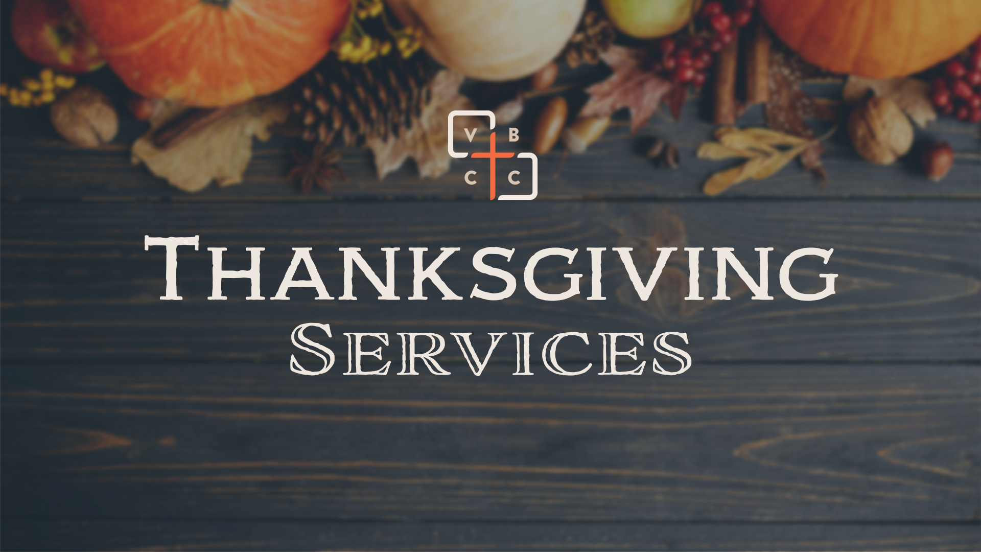 Thanksgiving Services