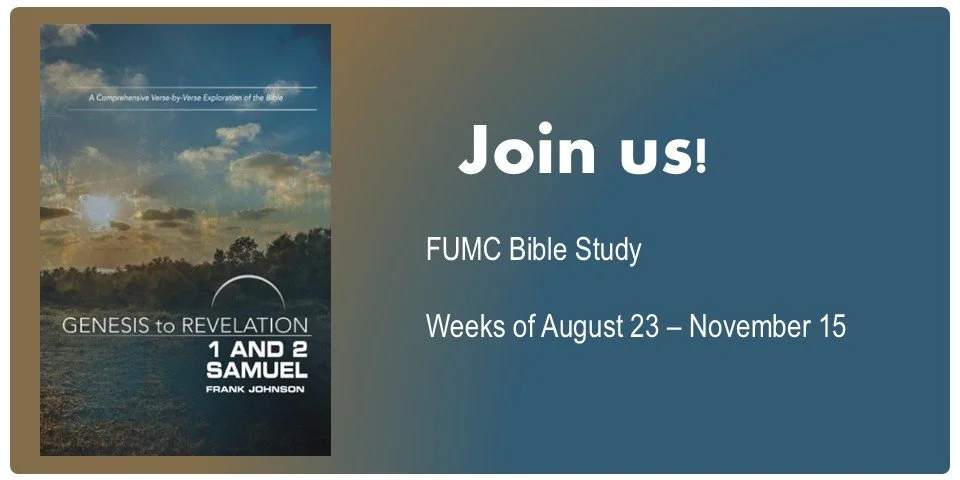 FUMC Bible Study - Weeks of August 23 - November 15