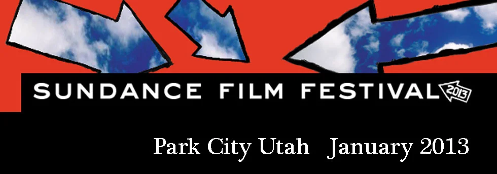 Sundance Film Festival 2013 