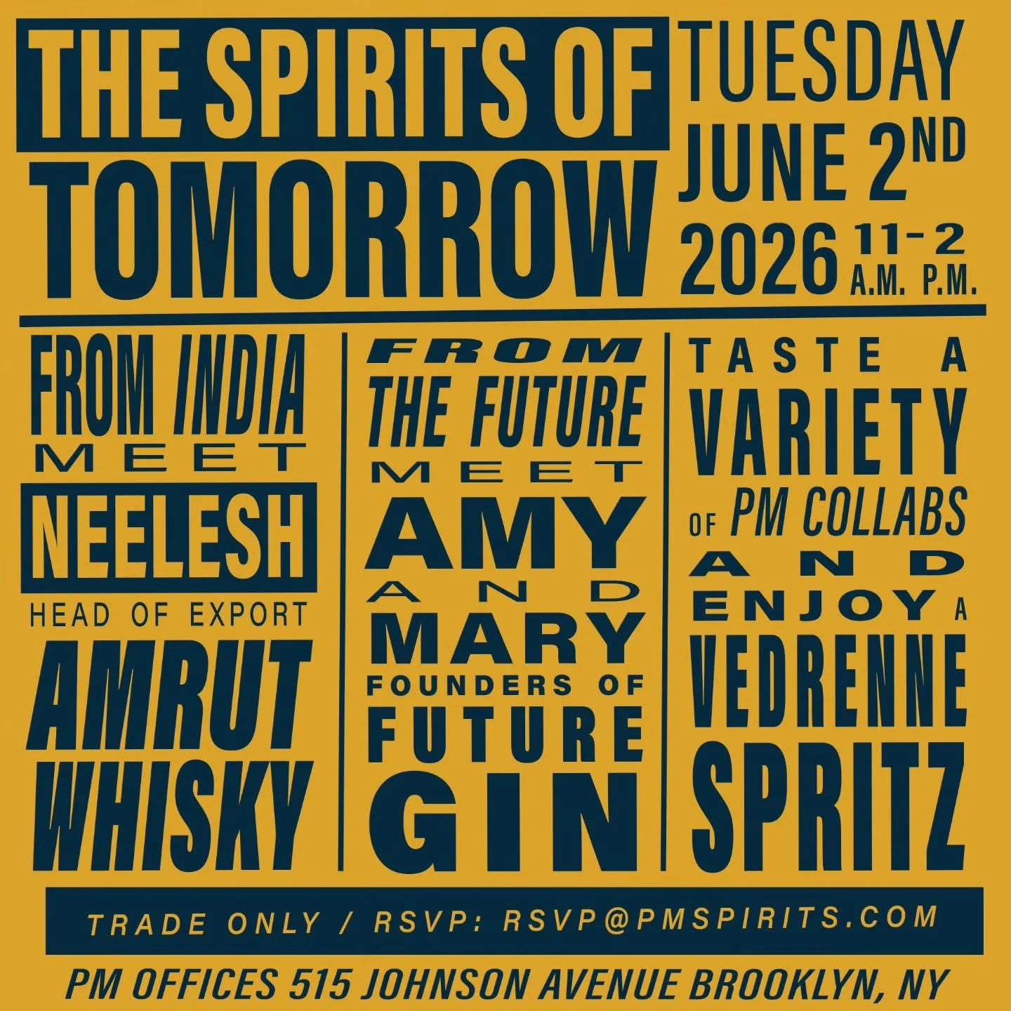 The Spirits of Tomorrow is coming to the PM Spirits Headquarters.

Amy and Mary are flying in from LA to pour Future Gin. Neelesh is coming all the way from India repping Amrut Single Malts and more. Leo, our Director of Sales, will be running throug