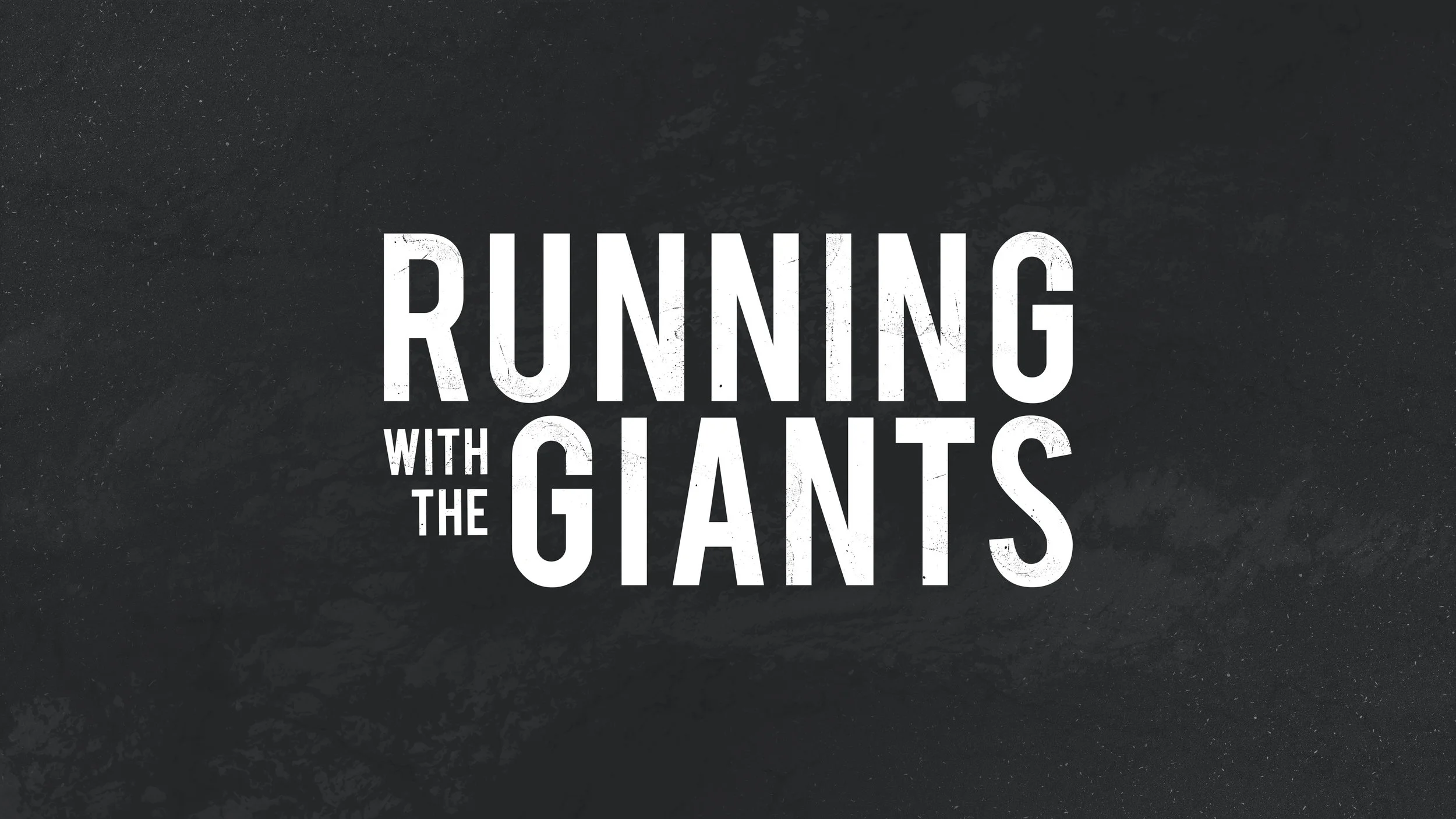 Running With The Giants - Daily &amp; Speaking Faith