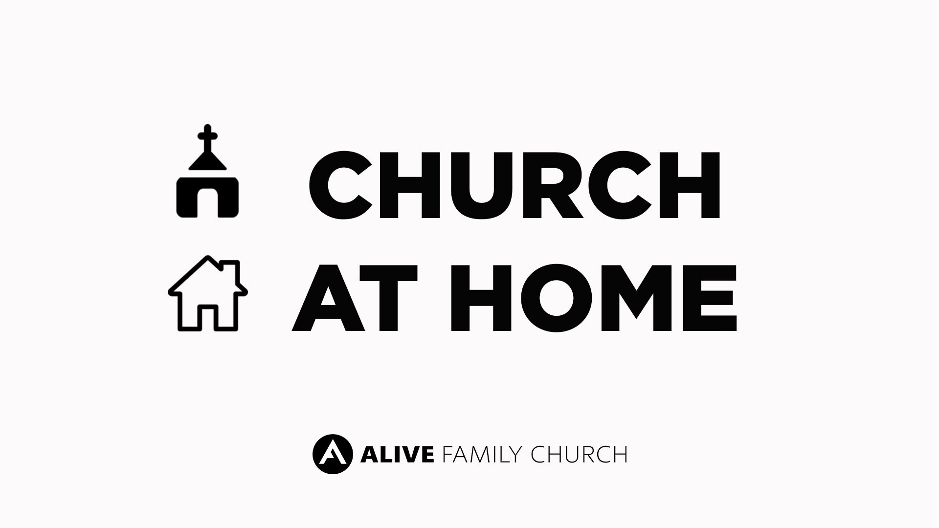 Church At Home - Social Distancing &amp; Faith