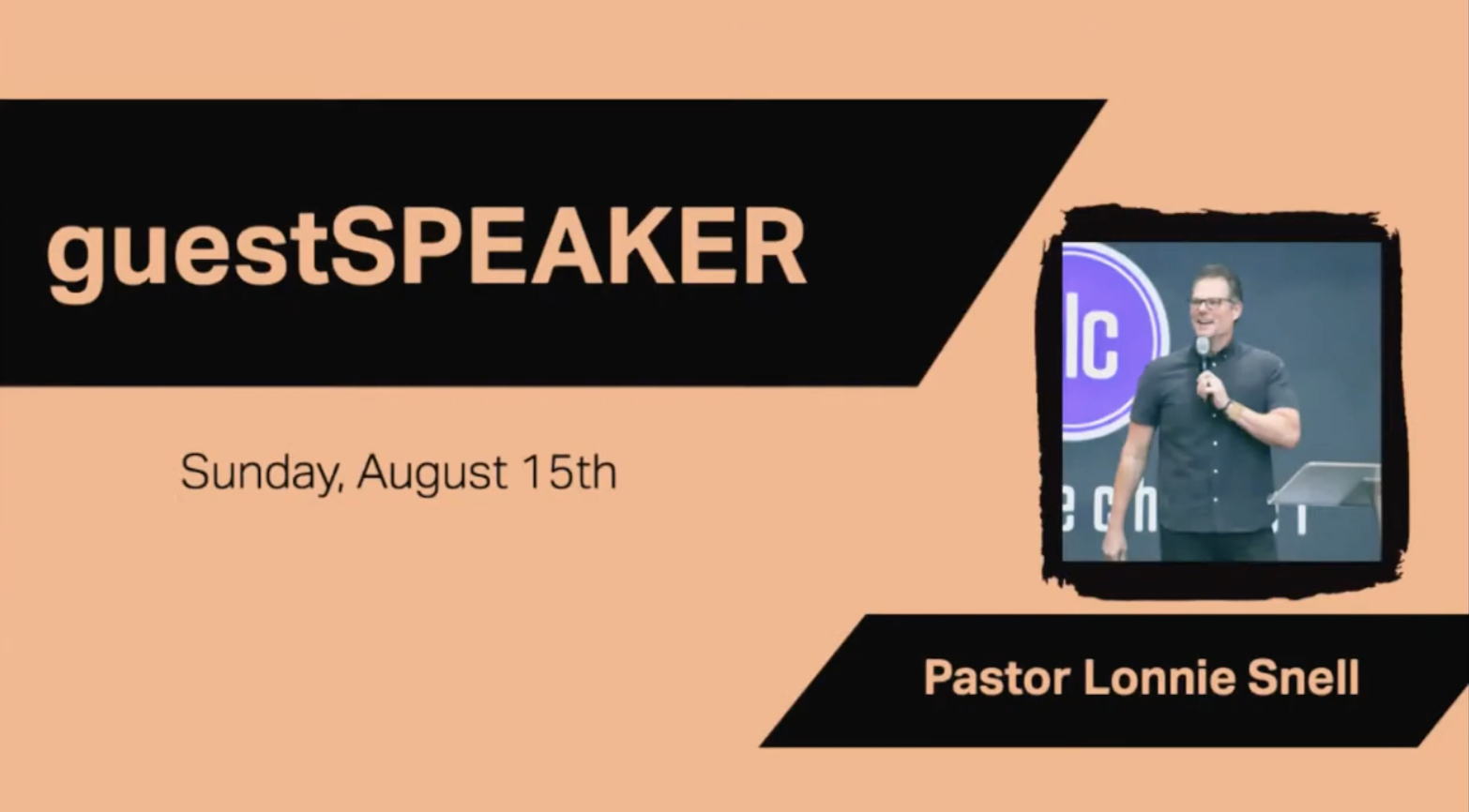 Guest Speaker Lonnie Snell - Faith