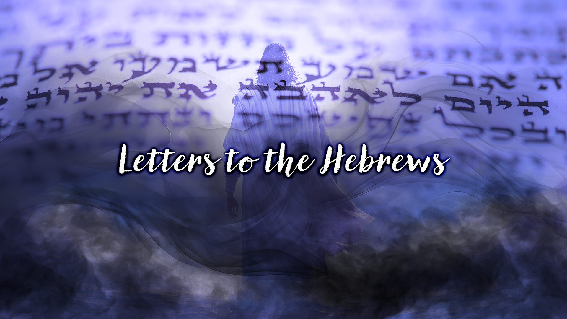 Letters To The Hebrews - Chapters 1 & 2 — Alive Family Church