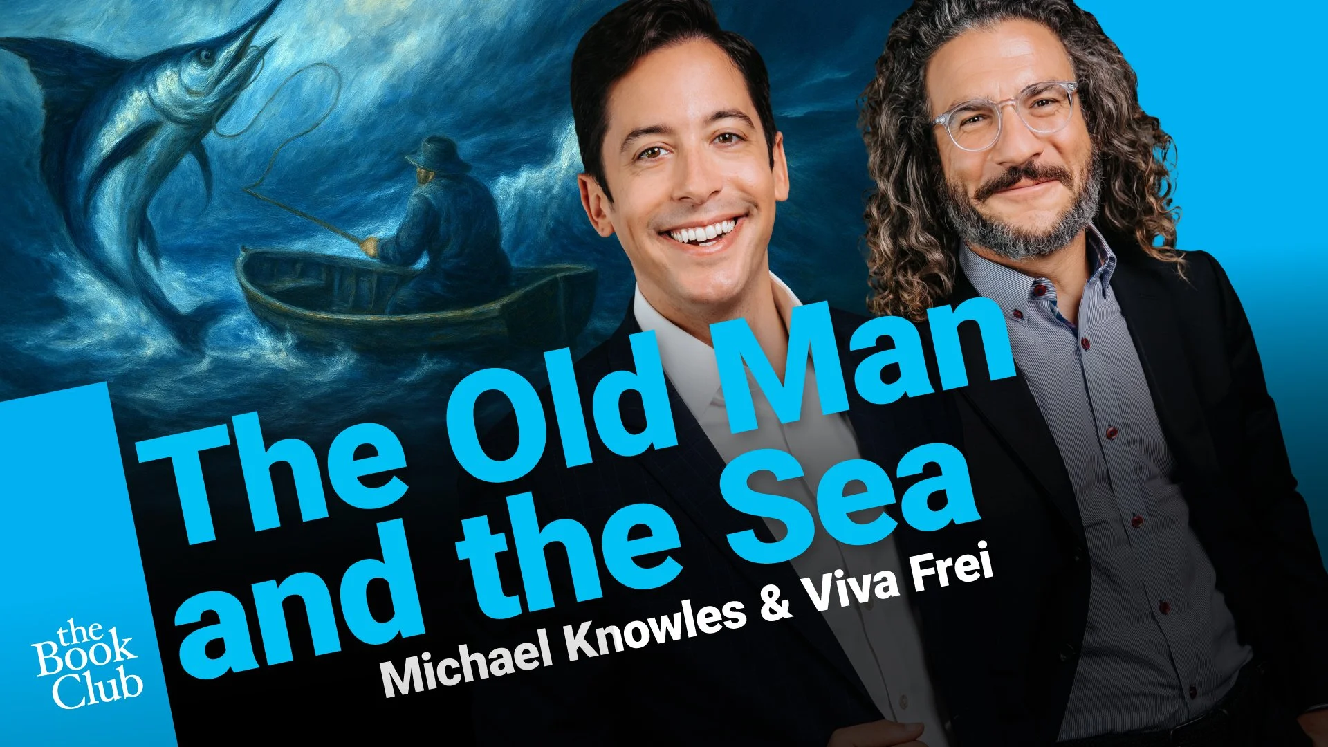 TheBookClub_OldManAndTheSea_VivaFrei_Web Thumbnail_1.jpg