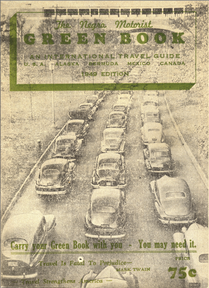 The Negro Motorist Green Book (1949 Edition)