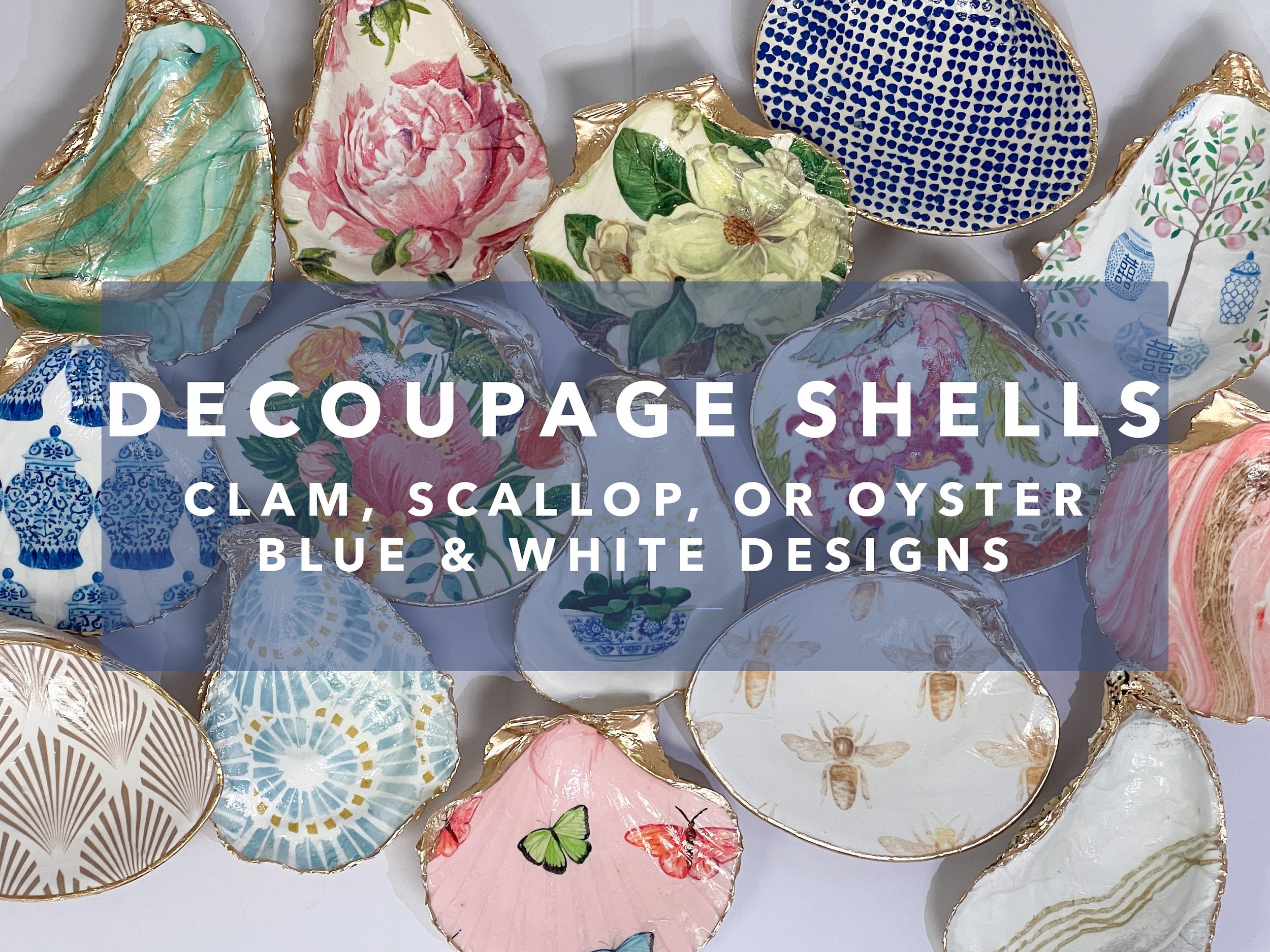 Decoupage Shells- Clam, Scallop, or Oyster- Blue & White Designs