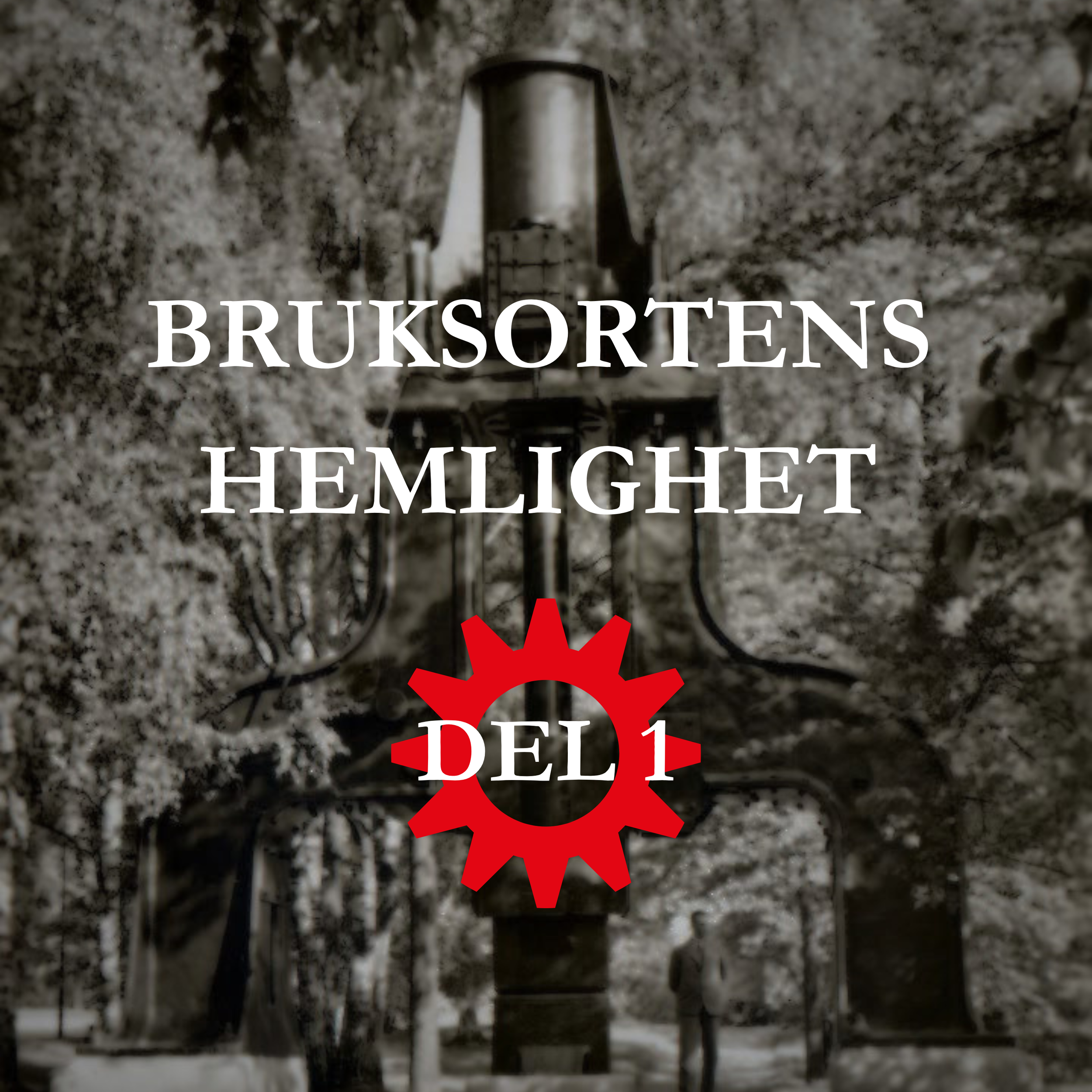 Bruksortens hemlighet del 1
