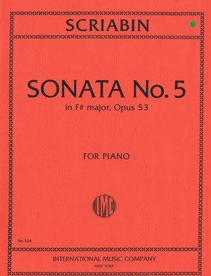 Scriabin Sonata No. 5 in F sharp major, Opus 53 IMC 524