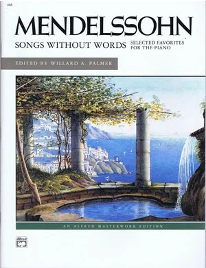 Mendelssohn Songs Without Words (Selected Favorites) Alfred 468
