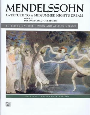 Mendelssohn Overture to A Midsummer Night's Dream, Opus 21Alfred 42005