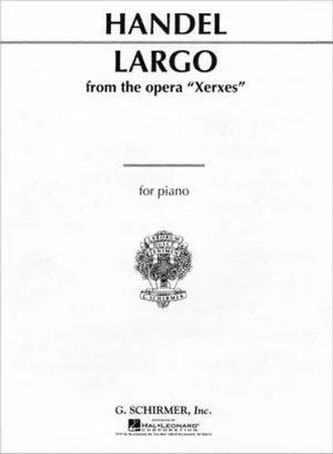 Handel Largo from the opera Xerxes for piano HL 50263550
