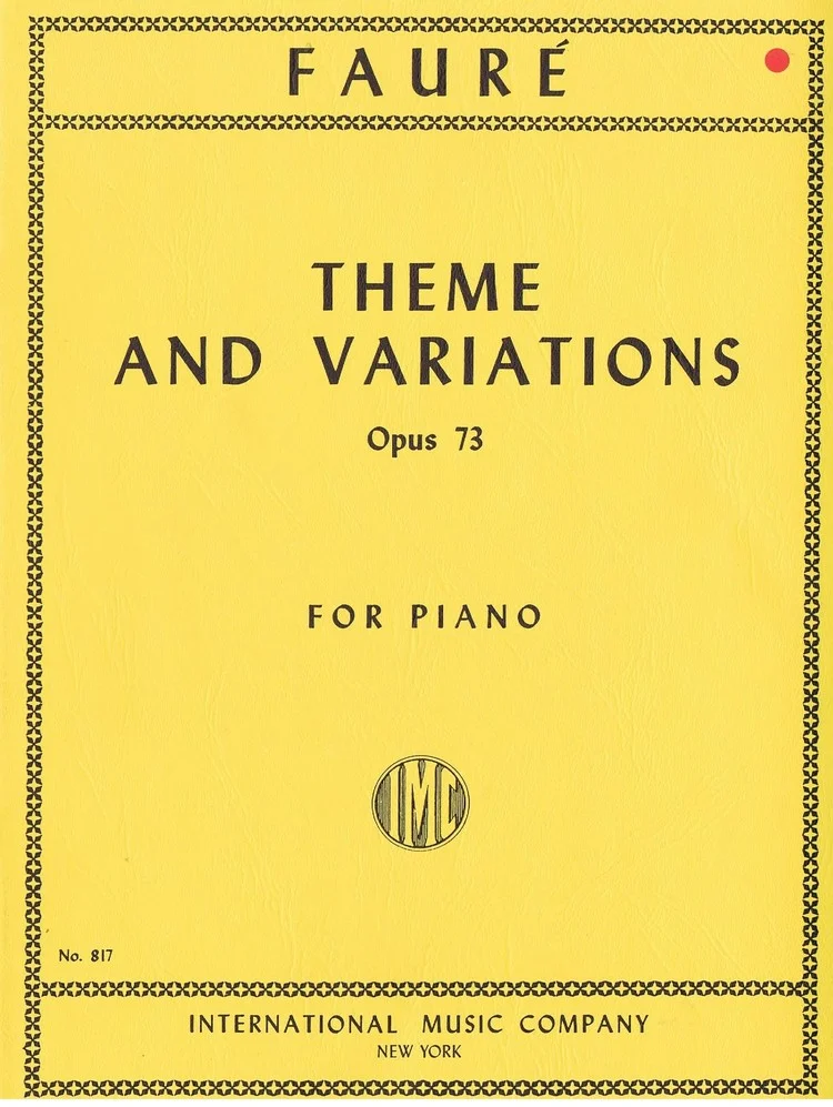 Faure Theme and Variations opus 73 for Piano IMC 817