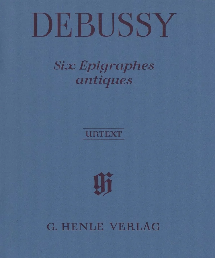 Debussy Six Epigraphes antiques Urtext G.Henle Verlag 402 HL 51480402