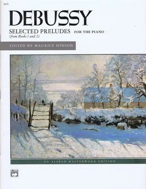 Debussy Selected Preludes  (from Books 1 and 2) for the Piano Alfred 4875
