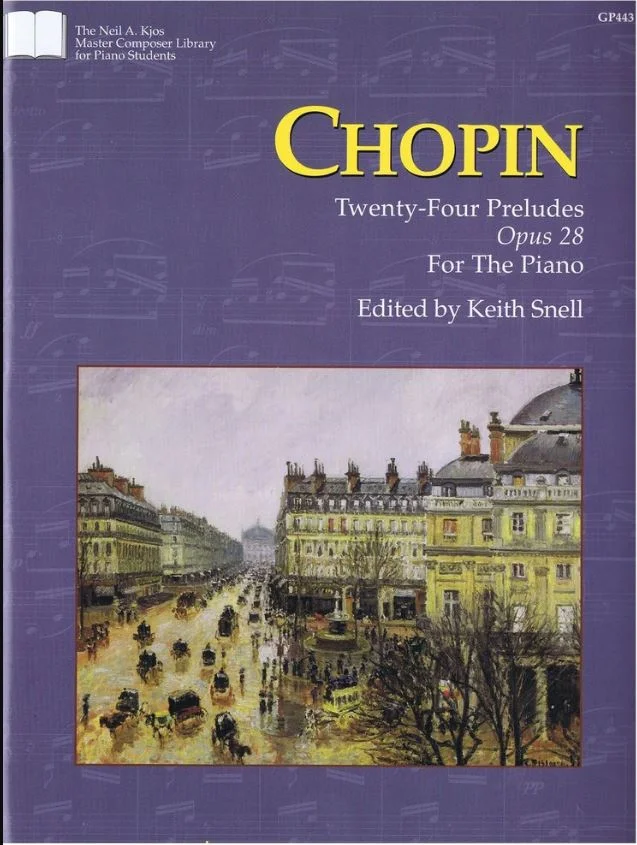 Chopin Twenty-Four Preludes Oppu 28 Edited by Keith Snell GP443