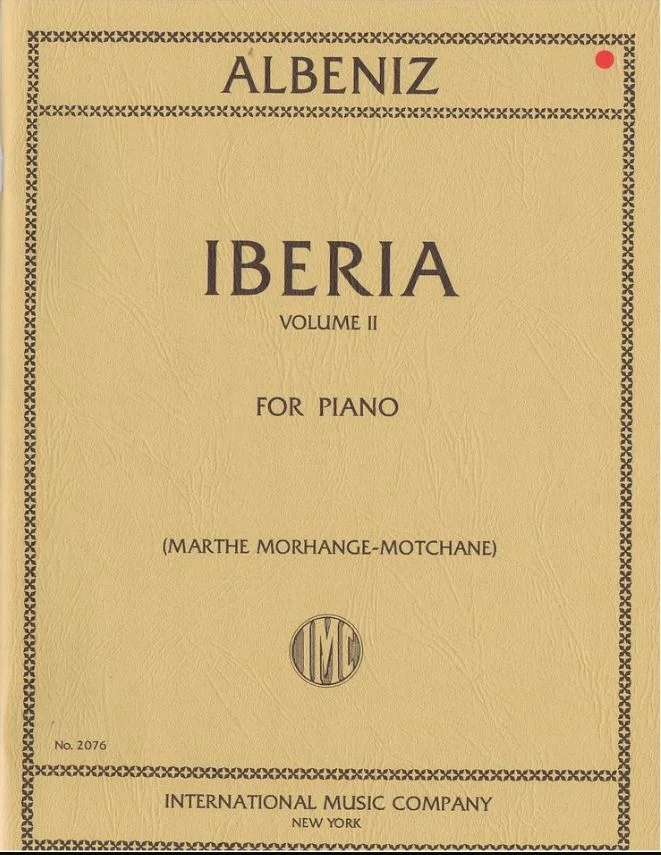 Albeniz Iberia For Piano Volume II IMC 2076