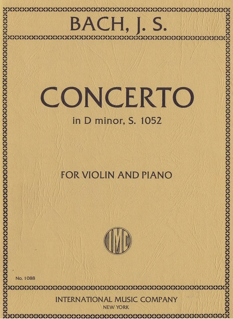 Bach, J.S. Concerto in D minor, S. 1052 For violin and piano IMC 1088
