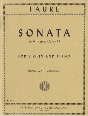 Faure Sonata in A major, Opus 13 IMC 1550