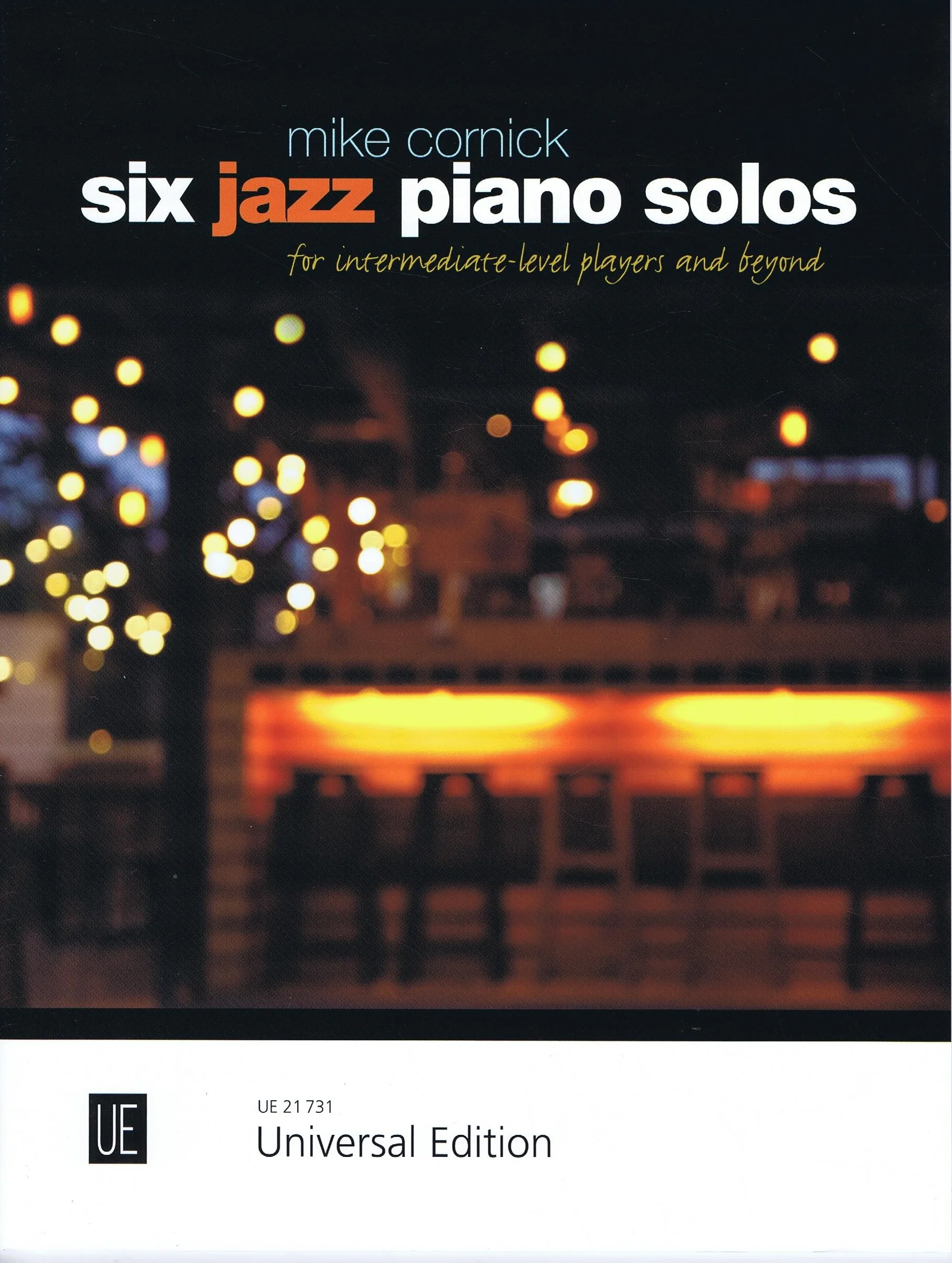 Mike Cornick Six Jazz Piano Solos UT 21731