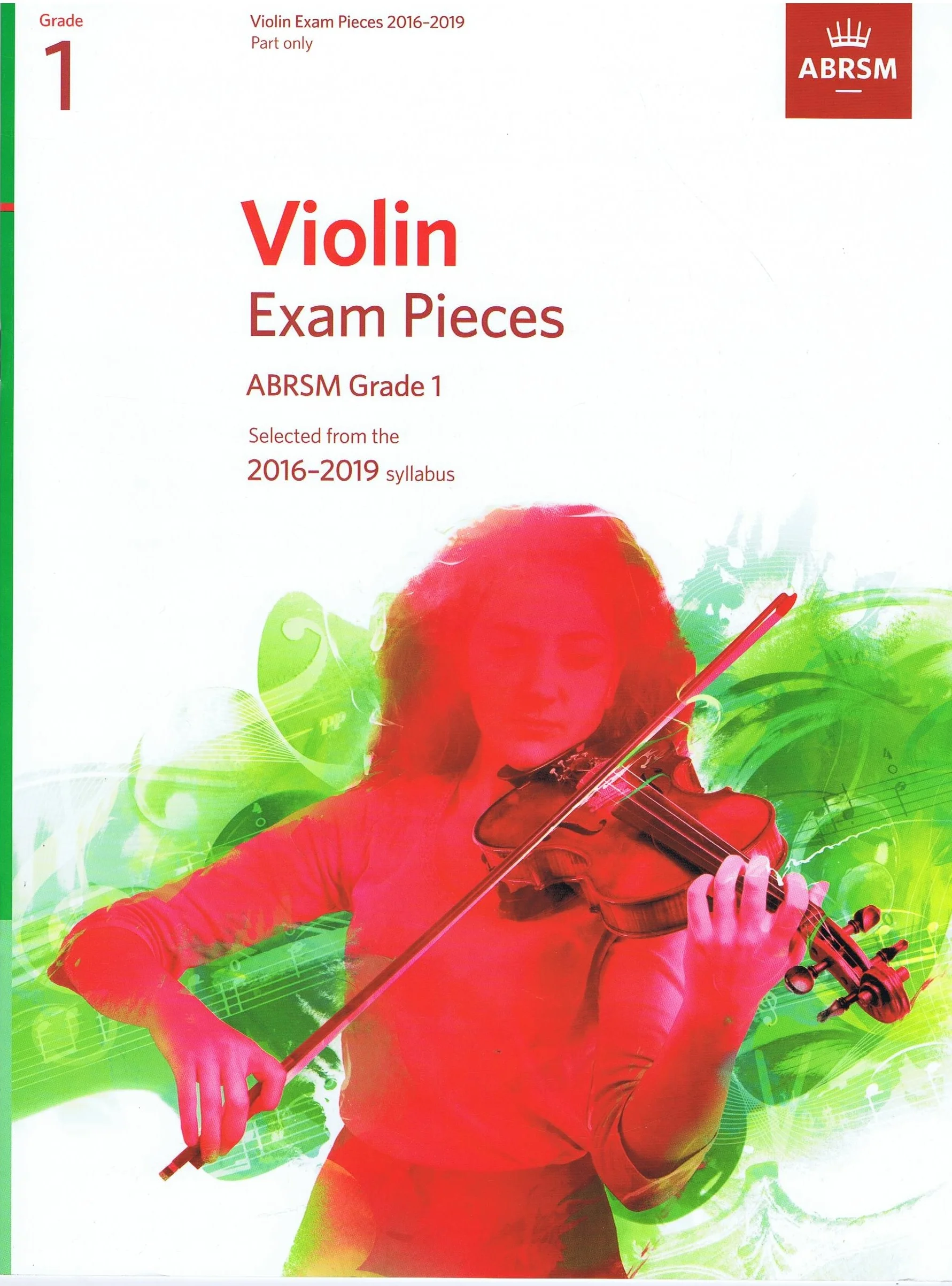 Violin Exam Pieces ABRSM Grade 1  Selected from the 2016-2019 Syllabus 