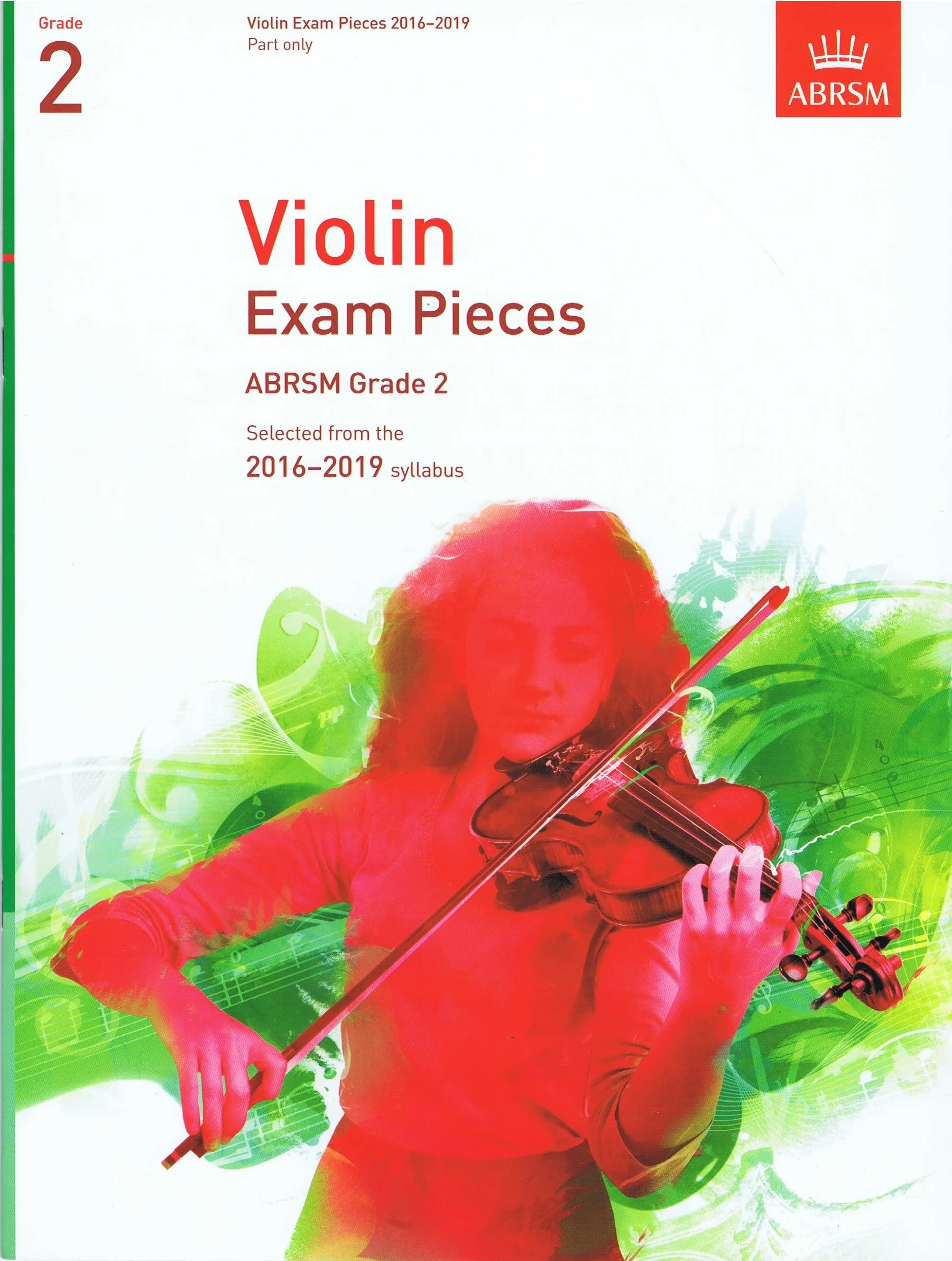 Violin Exam Pieces ABRSM Grade 2 Selected from the 2016-2019 Syllabus 