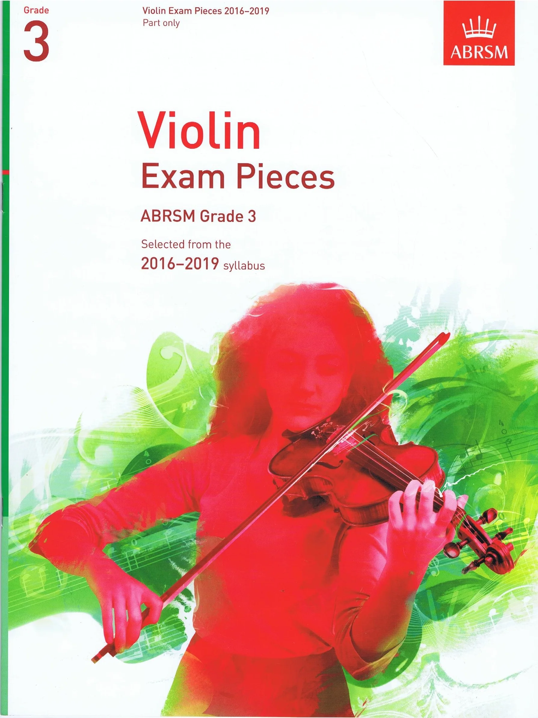Violin Exam Pieces ABRSM Grade 3 Selected from the 2016-2019 Syllabus 