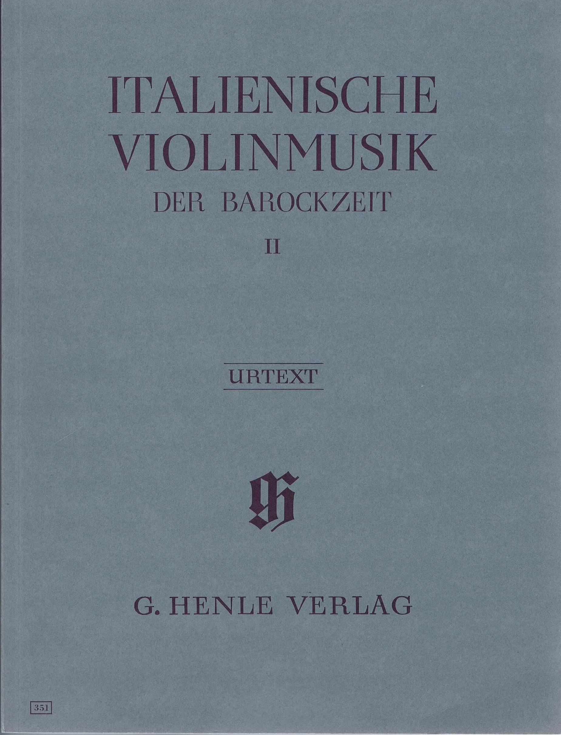Italian Violin Music of the Baroque Era – Volume II