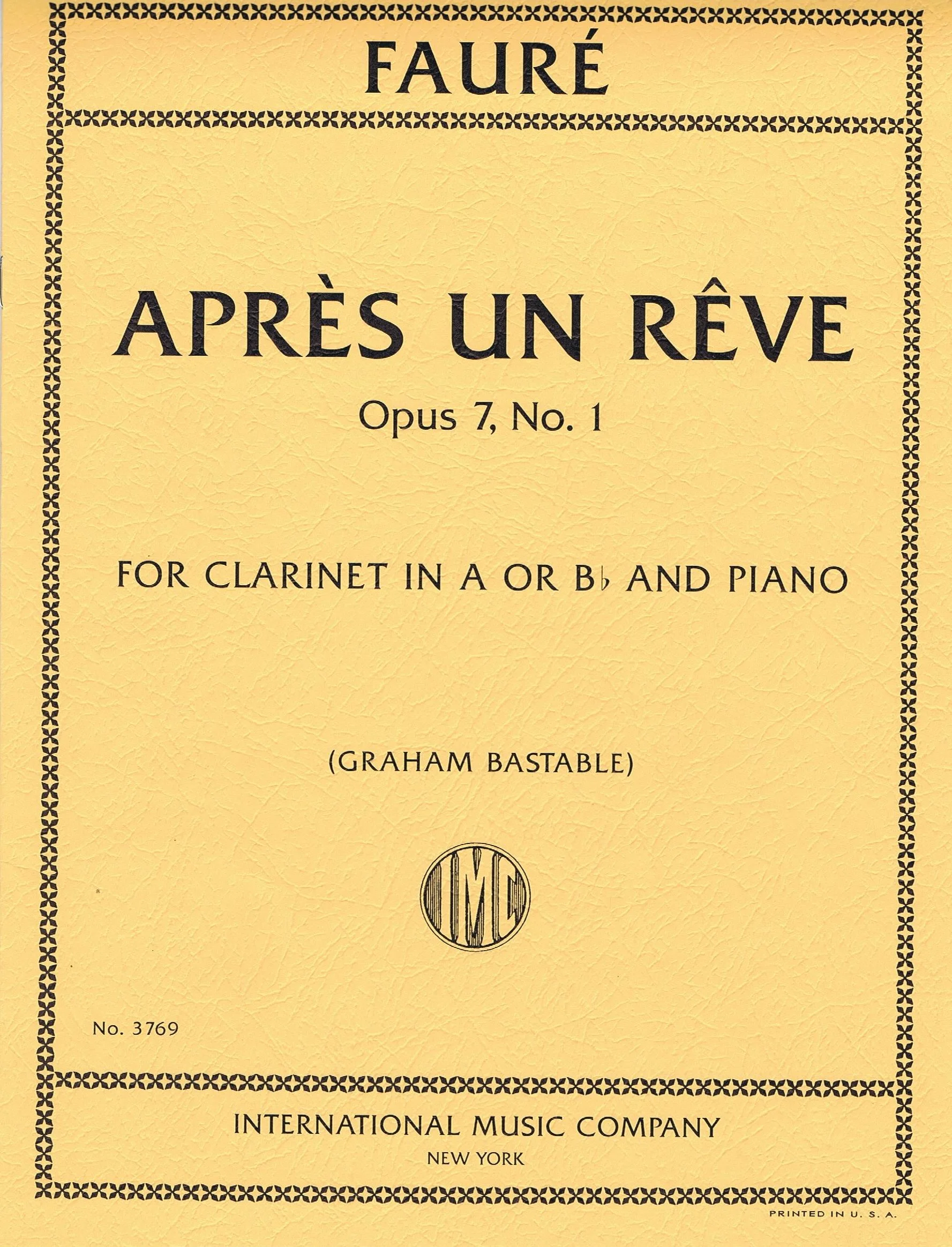 Faure Apres un reve, Op. 7, No. 1 for Clarinet in A or B flat and Piano IMC 3769