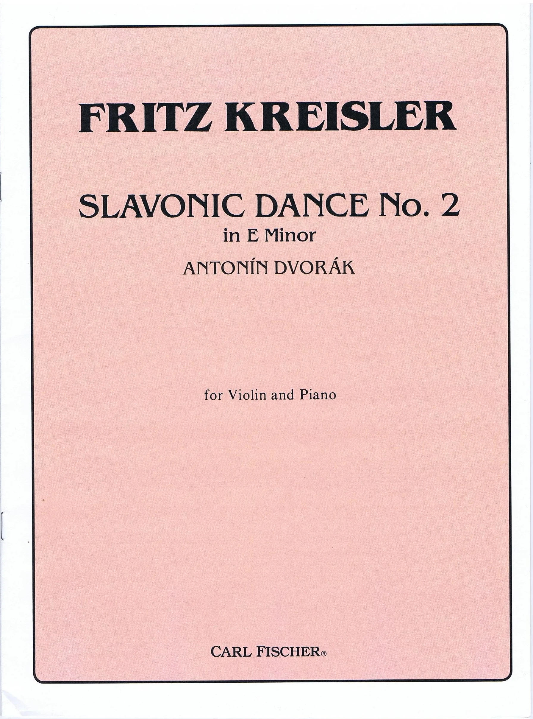 Kreisler  Slavonic Dance No. 2 in E Minor CF F1179