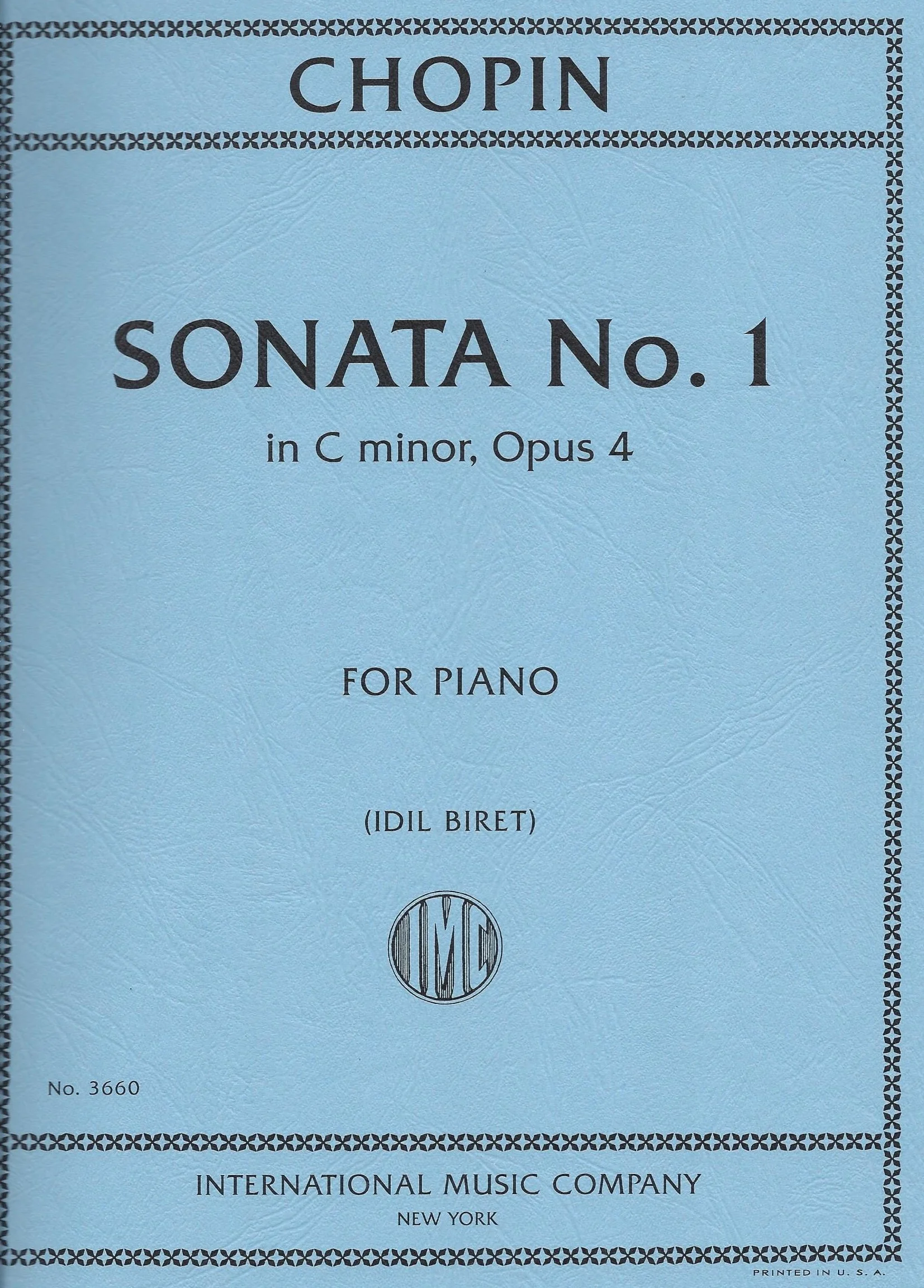 CHOPIN, Frédéric Sonata in C minor, Opus 4 (BIRET, Idil) IMC 3660