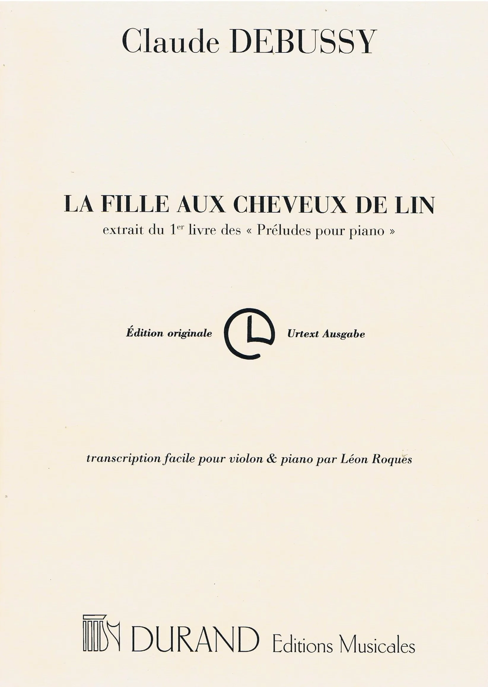Debussy La fille aux cheveux de lin (The Girl with the Flaxen Hair) HL 50560100