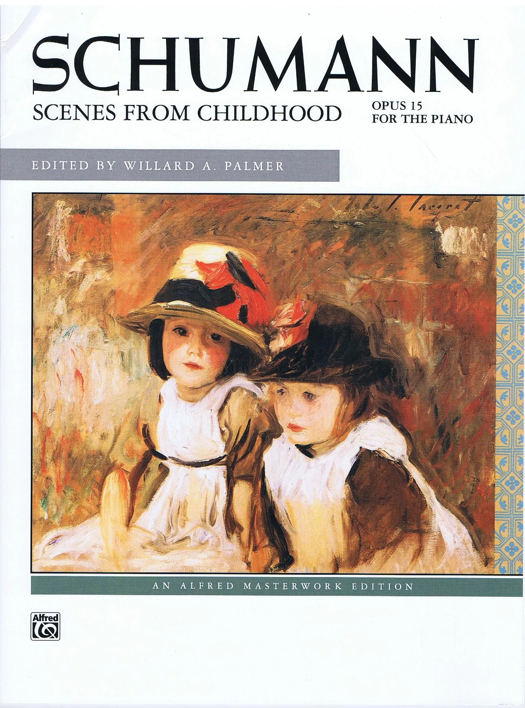 Schumann Scenes from Childhood, Opus 15 Alfred 632