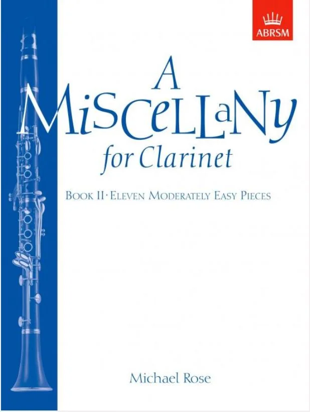 Rose A Miscellany for Clarinet Book 2