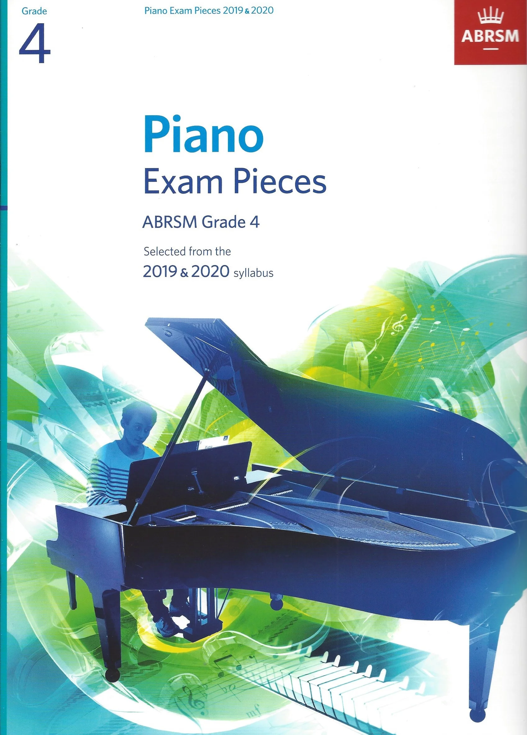 Piano Exam Pieces ABRSM Grade 4 Selected from the 2019 &amp; 2020 Syllabus