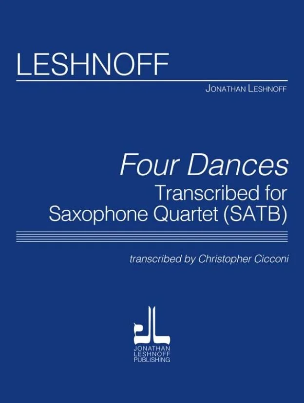 Jonathan Leshnoff,Four Dances Transcribed for Saxophone Quartet (SATB),CF 494-03141