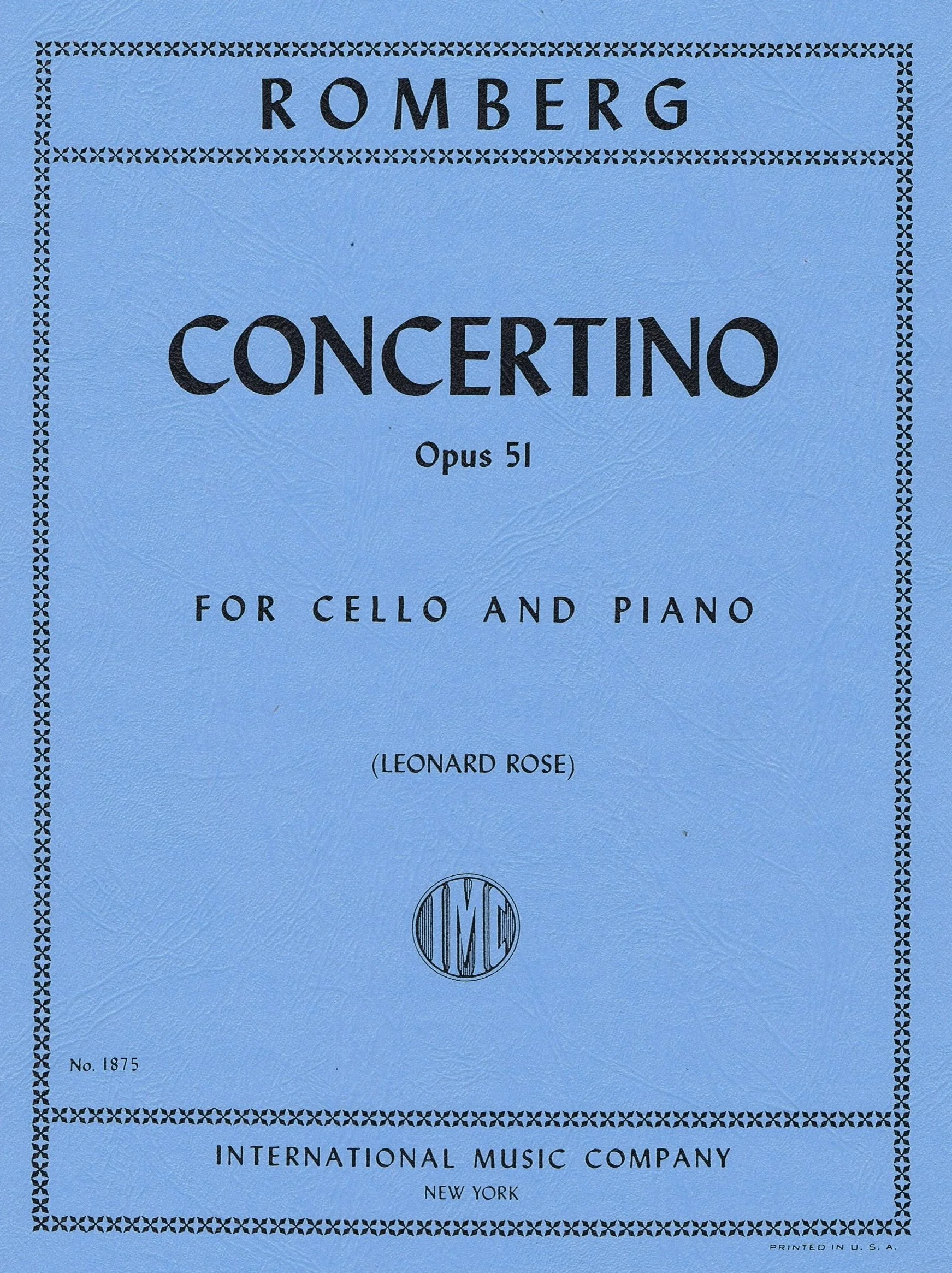 ROMBERG, Bernhard, Concertino in D minor, Opus 51 (ROSE, Leonard),IMC 1875