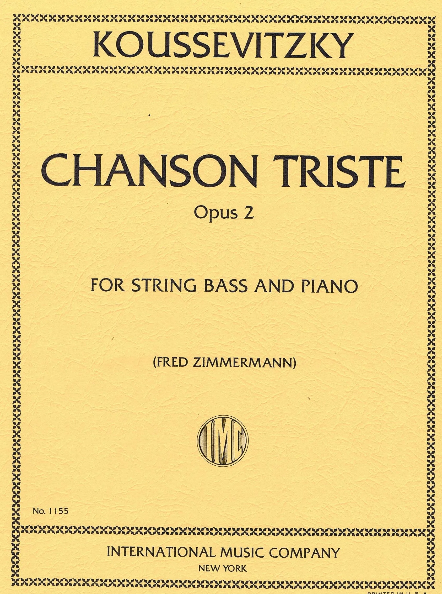 KOUSSEVITZKY, Serge Chanson Triste, Opus 2 (solo tuning) (ZIMMERMANN, Fred) IMC 1155