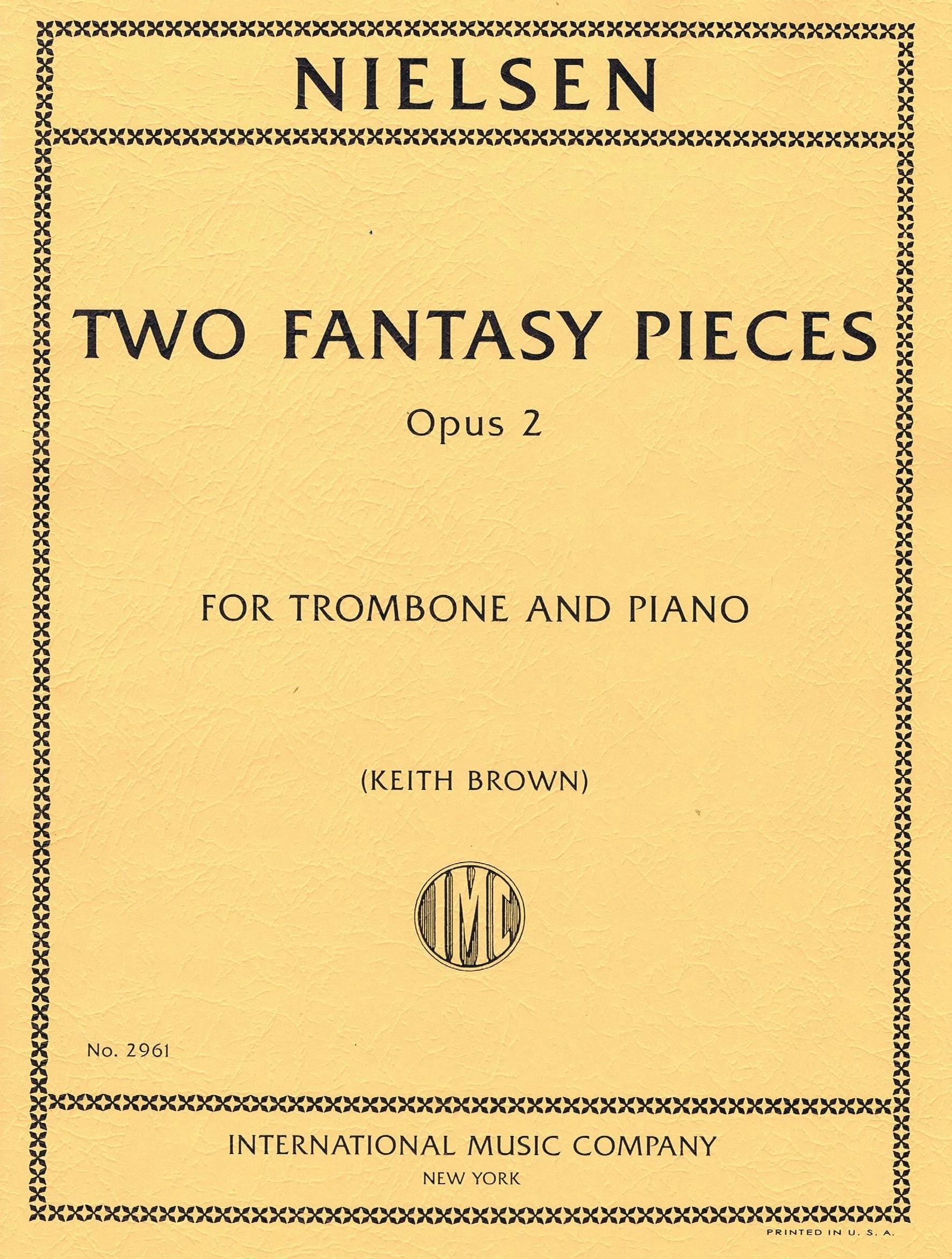 NIELSEN, Carl Two Fantasy Pieces, Opus 2 (BROWN, Keith) IMC 2961