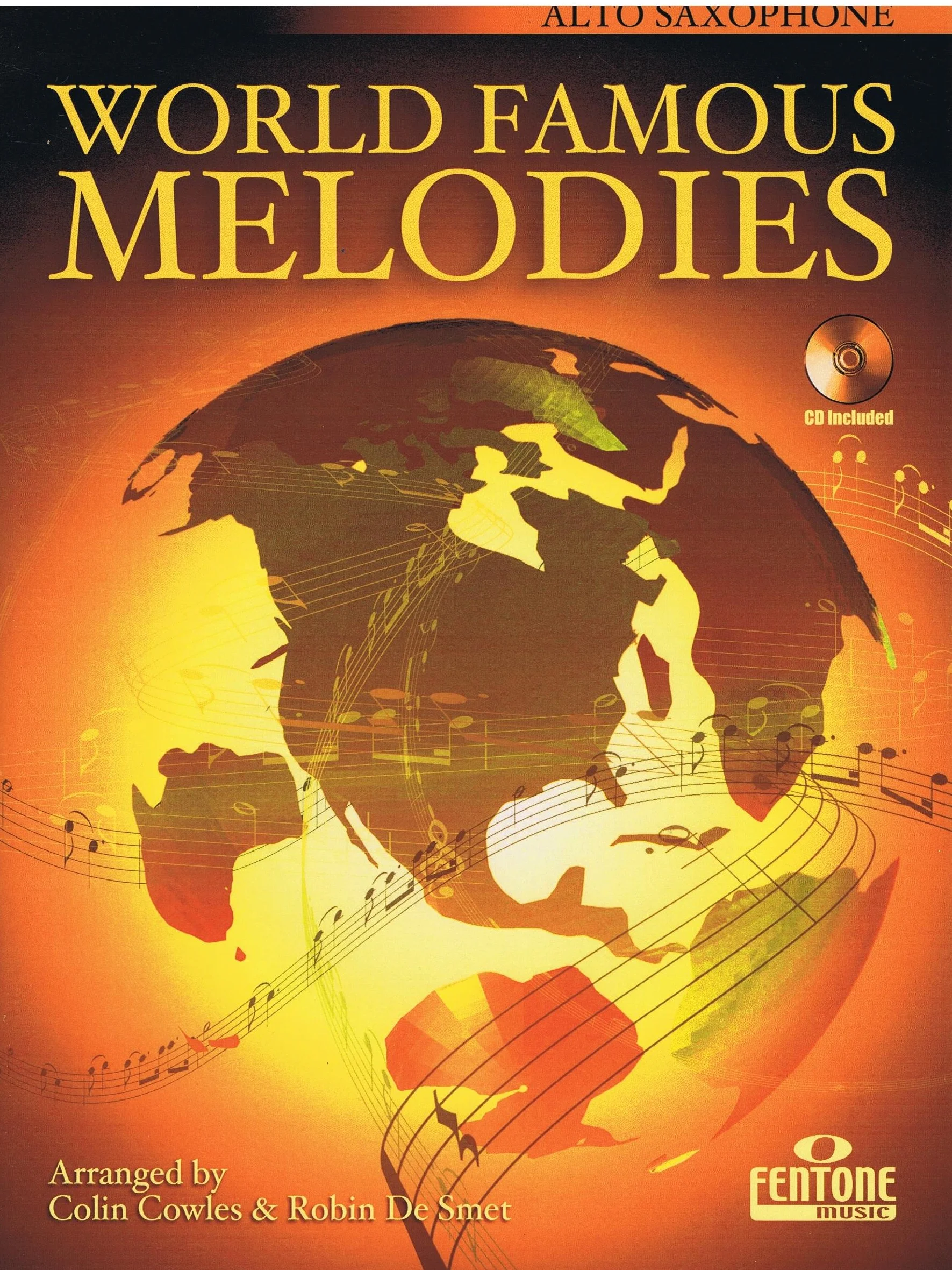 WORLD FAMOUS MELODIES Alto Saxophone Play-Along Book/CD Pack HL 44001410