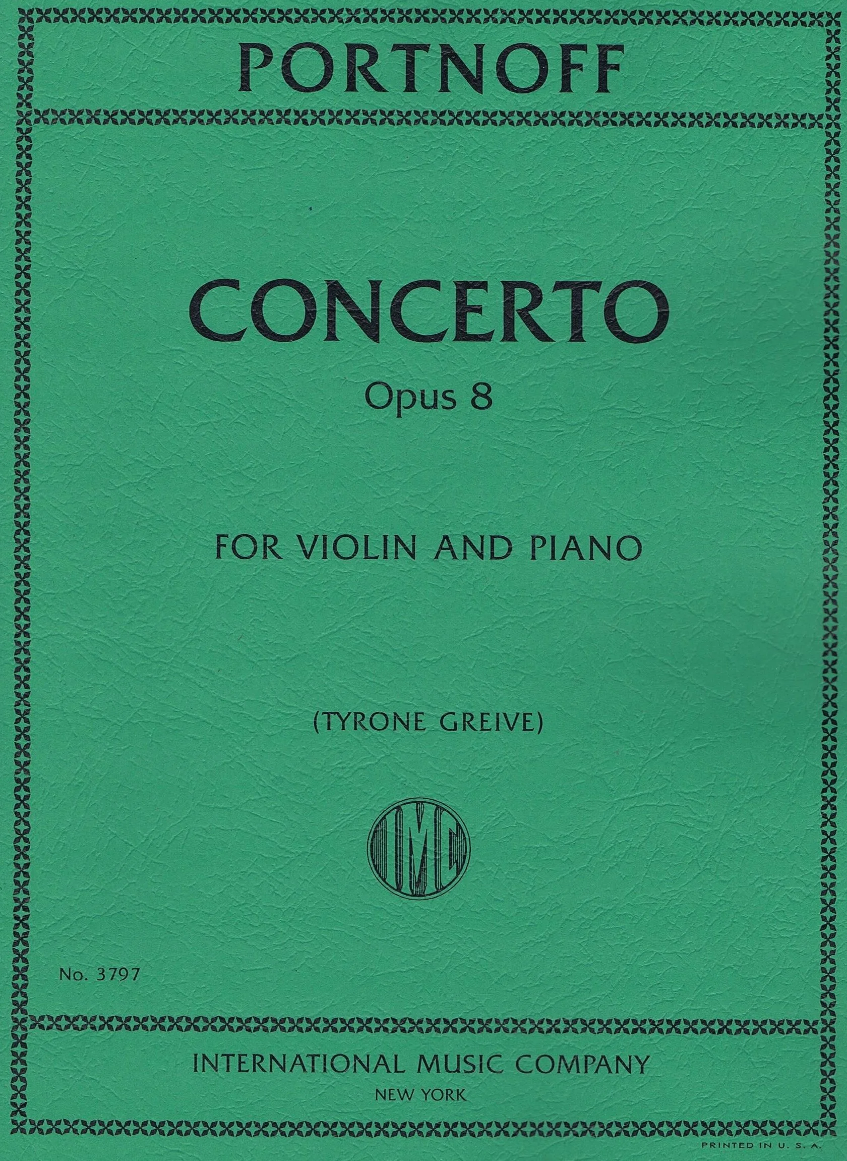 PORTNOFF, Concerto, Opus 8, for Violin and Piano (GREIVE, Tyrone) IMC 3797