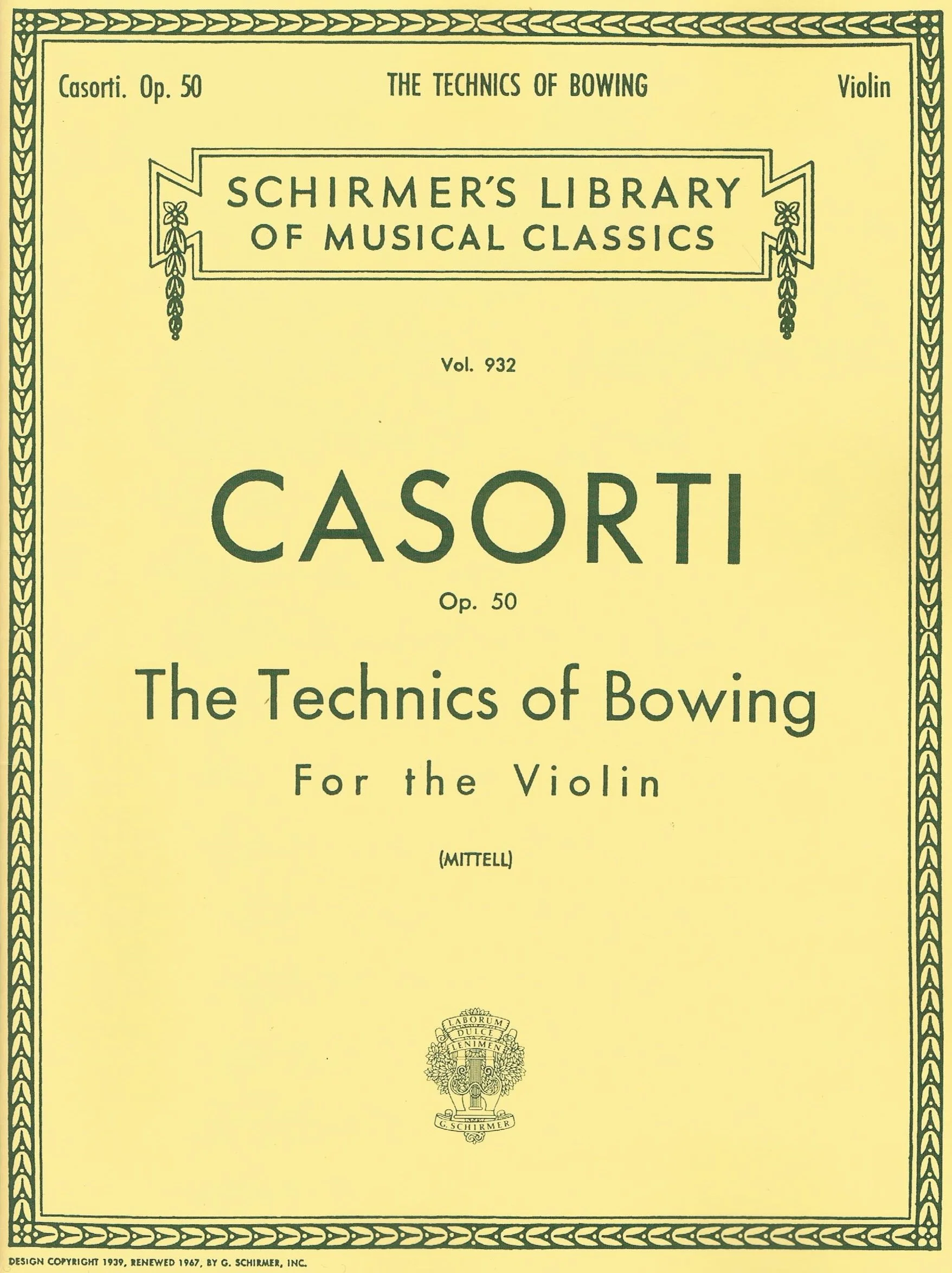 Casorti, TECHNICS OF BOWING, OP. 50 Schirmer Library of Classics Volume 932 HL 50257030